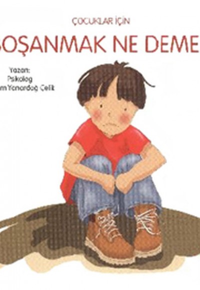 Çocuklar İçin Boşanmak Ne Demek Çocuklar İçin Boşanmak Ne Demek