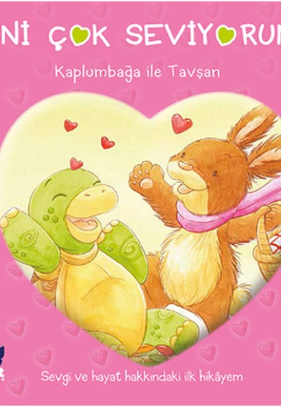 Seni Seviyorum - Kaplumbağa ile Tavşan Seni Seviyorum - Kaplumbağa ile Tavşan