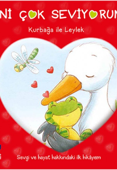 Seni Seviyorum - Kurbağa ile Leylek Seni Seviyorum - Kurbağa ile Leylek