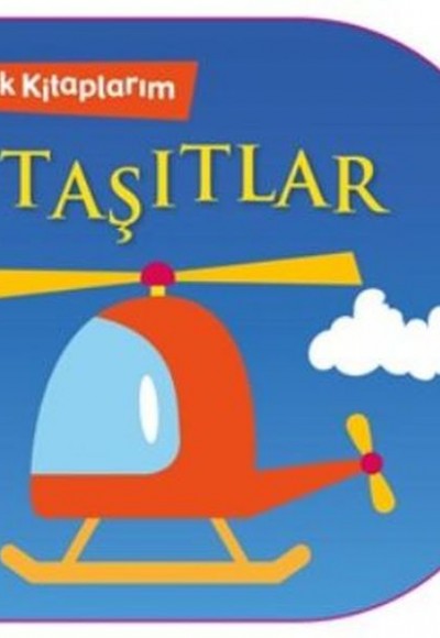Minik Kitaplarım - Taşıtlar Minik Kitaplarım - Taşıtlar