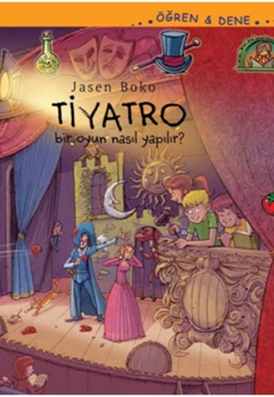 Öğren-Dene Serisi - Tiyatro Öğren-Dene Serisi - Tiyatro