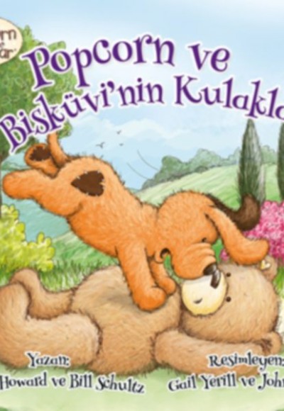 Popcorn ve Bisküvi’nin Kulakları Popcorn ve Bisküvi’nin Kulakları