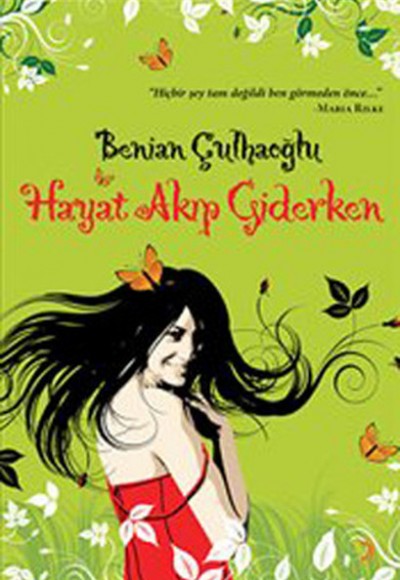 Hayat Akıp Giderken Hayat Akıp Giderken