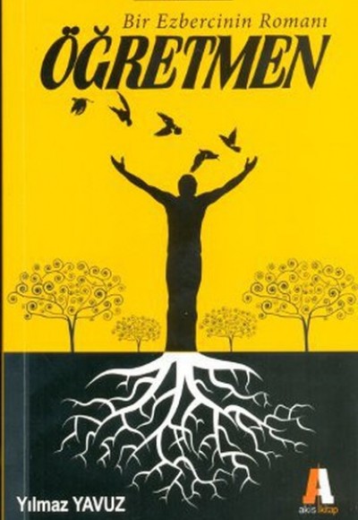 Öğretmen - Ezberleri Bozan Adam Öğretmen - Ezberleri Bozan Adam