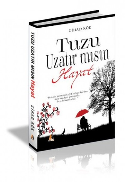 Tuzu Uzatır mısın Hayat Tuzu Uzatır mısın Hayat