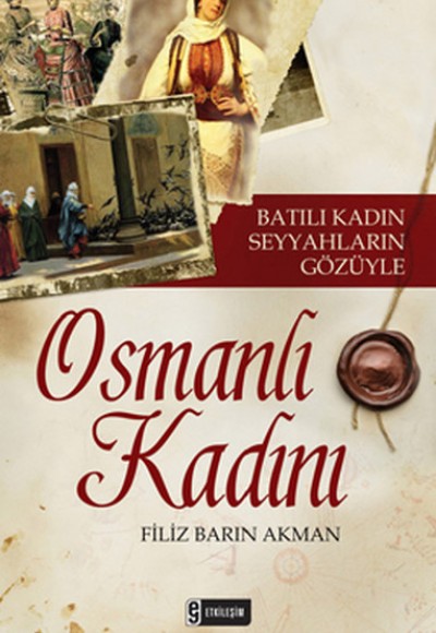 Osmanlı Kadını Osmanlı Kadını