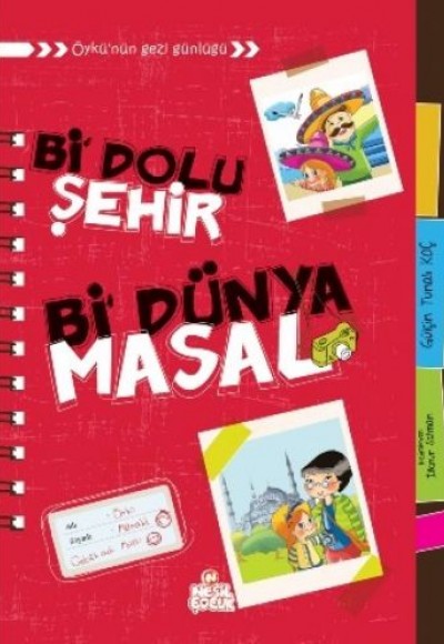 Bi Dolu Şehir Bi Dünya Masal Bi Dolu Şehir Bi Dünya Masal