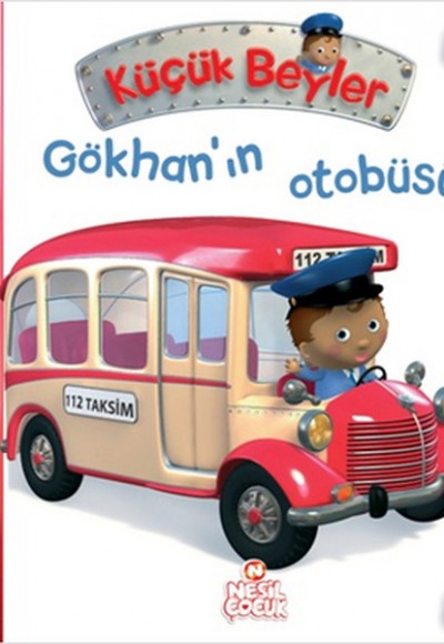 Gökhan'ın Otobüsü / Küçük Beyler Gökhan'ın Otobüsü / Küçük Beyler