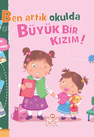 Ben Artık Okulda Büyük Bir Kızım! Ben Artık Okulda Büyük Bir Kızım!