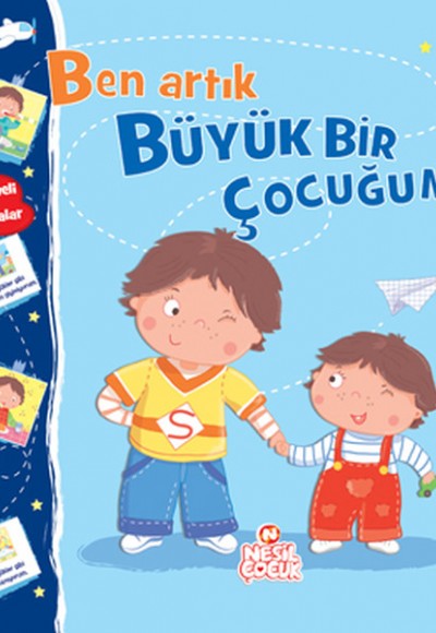 Ben Artık Büyük Bir Çocuğum Ben Artık Büyük Bir Çocuğum