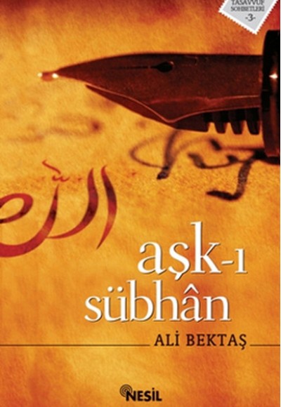 Aşk-ı Sübhan Aşk-ı Sübhan