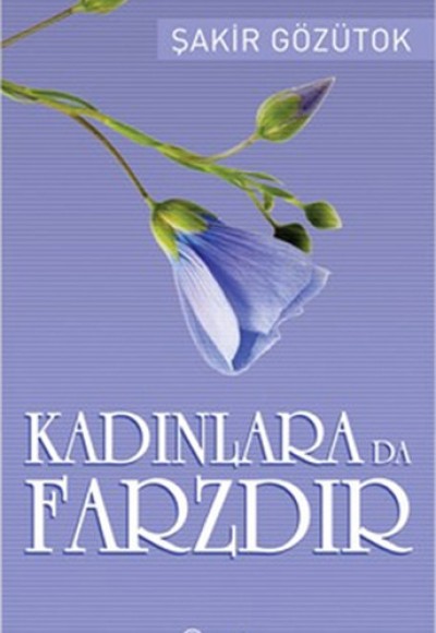 Kadınlara da Farzdır Kadınlara da Farzdır