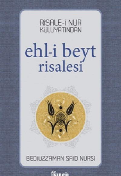 Ehl-i Beyt Risalesi Ehl-i Beyt Risalesi