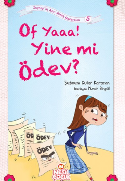 Of Yaaa! Yine mi Ödev?