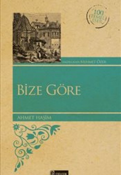Bize Göre / 100 Temel Eser Bize Göre / 100 Temel Eser