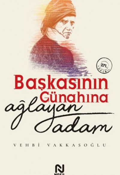 Başkasının Günahına Ağlayan Adam Başkasının Günahına Ağlayan Adam
