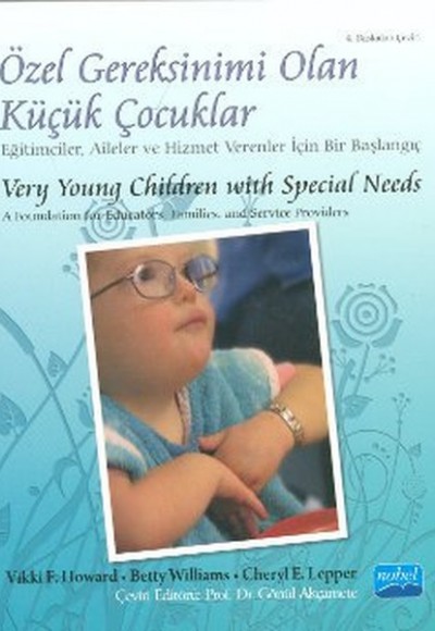 Özel Gereksinimi Olan Küçük Çocuklar Özel Gereksinimi Olan Küçük Çocuklar