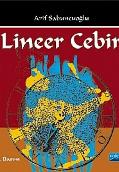 Lineer Cebir (Arif Sabuncuoğlu) Lineer Cebir (Arif Sabuncuoğlu)
