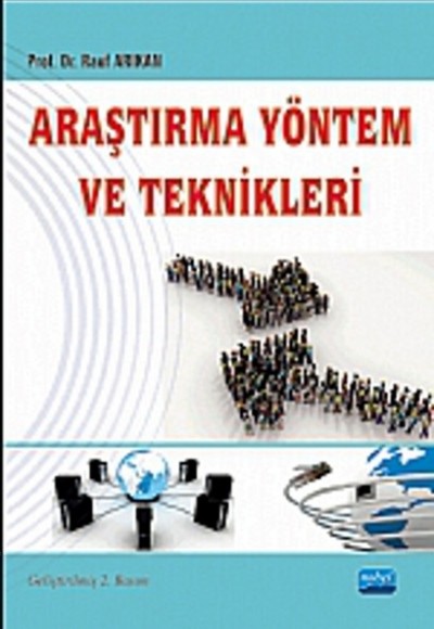 Araştırma Yöntem ve Teknikleri Araştırma Yöntem ve Teknikleri