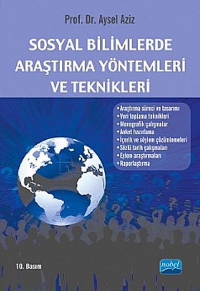Sosyal Bilimlerde Araştırma Yöntemleri ve Teknikleri Sosyal Bilimlerde Araştırma Yöntemleri ve Teknikleri