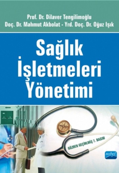 Sağlık İşletmeleri Yönetimi Sağlık İşletmeleri Yönetimi