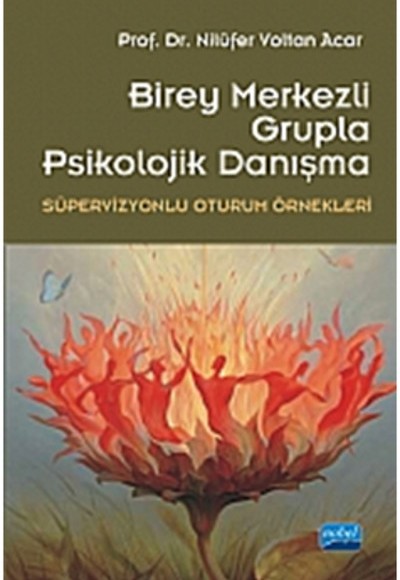 Birey Merkezli Grupla Psikolojik Danışma Birey Merkezli Grupla Psikolojik Danışma