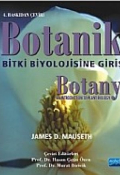 Botanik Bitki Biyolojisine Giriş Botanik Bitki Biyolojisine Giriş