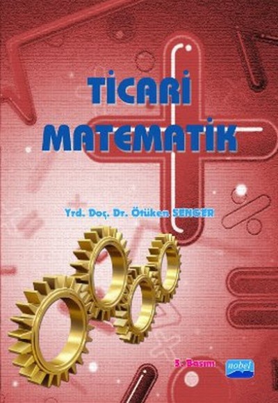 Ticari Matematik - Ötüken Senger Ticari Matematik - Ötüken Senger