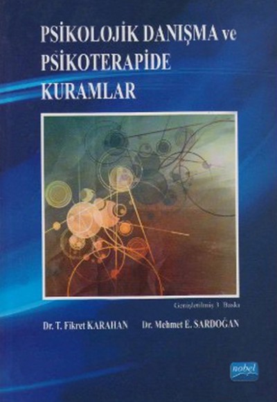 Psikolojik Danışma ve Psikoterapi Kuramları Psikolojik Danışma ve Psikoterapi Kuramları