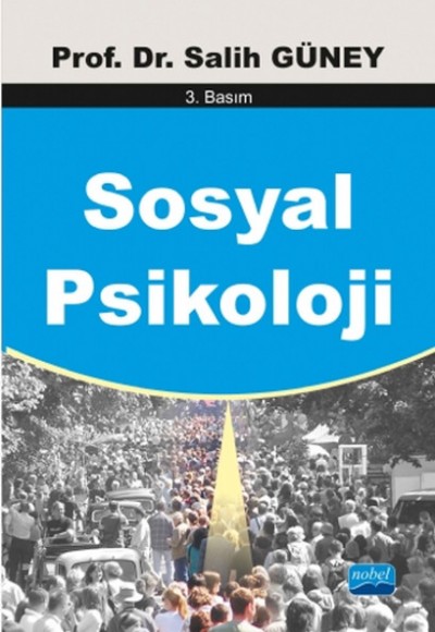 Sosyal Psikoloji / Salih Güney Sosyal Psikoloji / Salih Güney