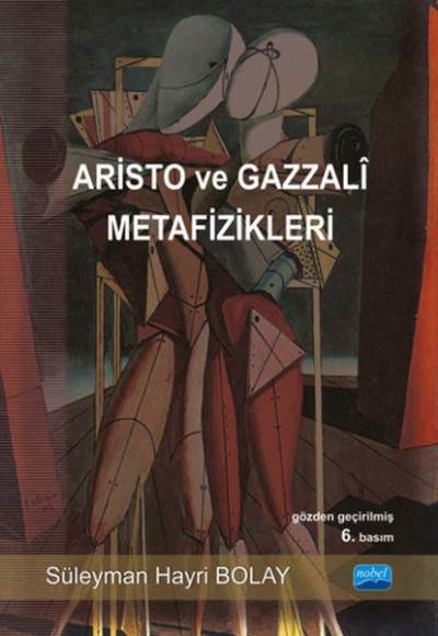 Aristo ve Gazzali Metafizikleri Aristo ve Gazzali Metafizikleri