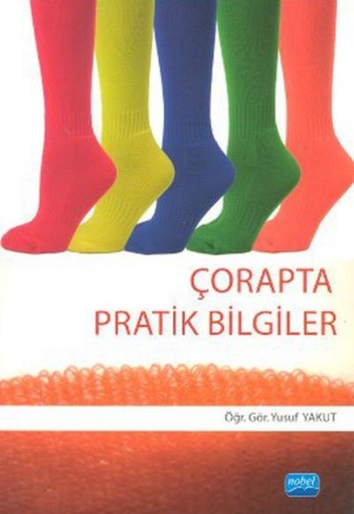 Çorapta Pratik Bilgiler Çorapta Pratik Bilgiler