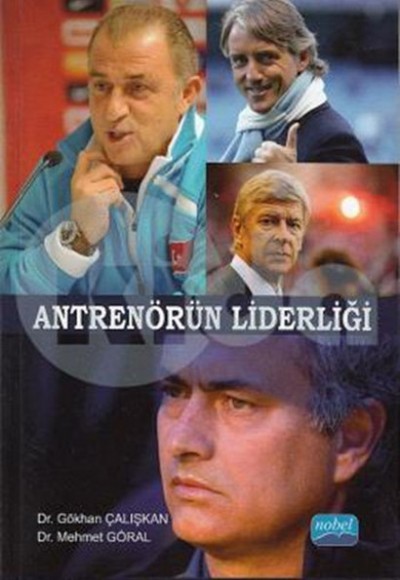 Antrenörün Liderliği Antrenörün Liderliği