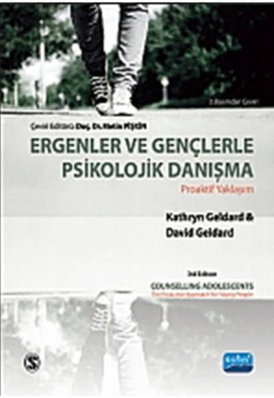 Ergenler ve Gençlerle Psikolojik Danışma Ergenler ve Gençlerle Psikolojik Danışma