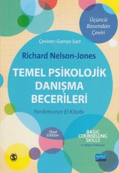 Temel Psikolojik Danışma Becerileri Temel Psikolojik Danışma Becerileri