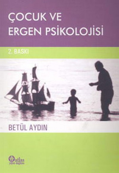 Çocuk ve Ergen Psikolojisi (ANK-D) Çocuk ve Ergen Psikolojisi (ANK-D)