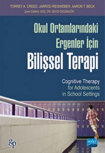Okul Ortamlarındaki Ergenler İçin Bilişsel Terapi Okul Ortamlarındaki Ergenler İçin Bilişsel Terapi