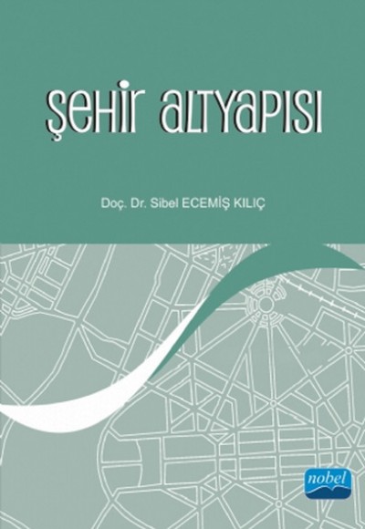 Şehir Altyapısı Şehir Altyapısı