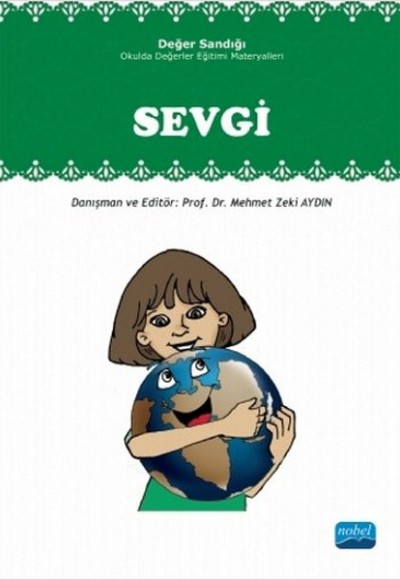 Sevgi Değer Sandığı - Okulda Değerler Eğitimi Materyalleri Sevgi Değer Sandığı - Okulda Değerler Eğitimi Materyalleri