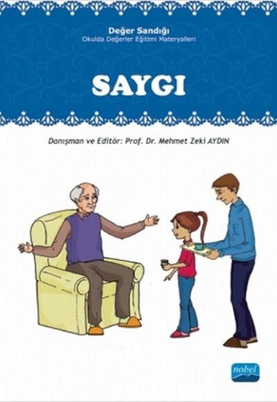Saygı Değer Sandığı - Okulda Değerler Eğitimi Materyalleri Saygı Değer Sandığı - Okulda Değerler Eğitimi Materyalleri