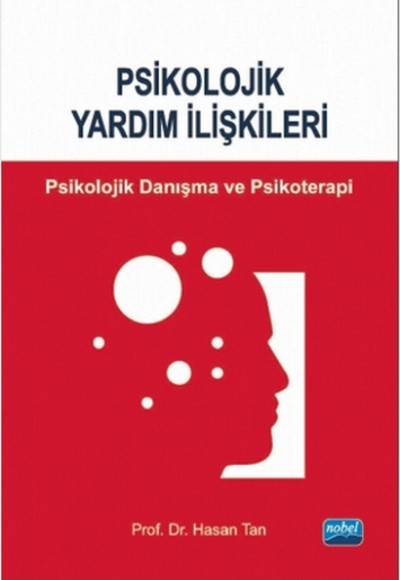 Psikolojik Yardım İlişkileri Psikolojik Yardım İlişkileri