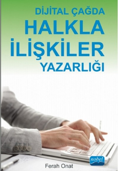 Dijital Çağda Halkla İlişkiler Yazarlığı Dijital Çağda Halkla İlişkiler Yazarlığı