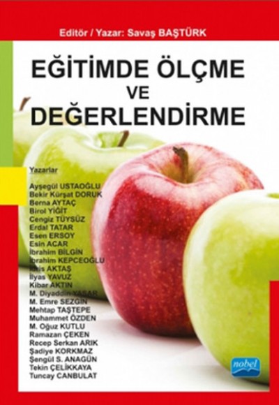 Eğitimde Ölçme ve Değerlendirme (Editör:Savaş Baştürk) Eğitimde Ölçme ve Değerlendirme (Editör:Savaş Baştürk)