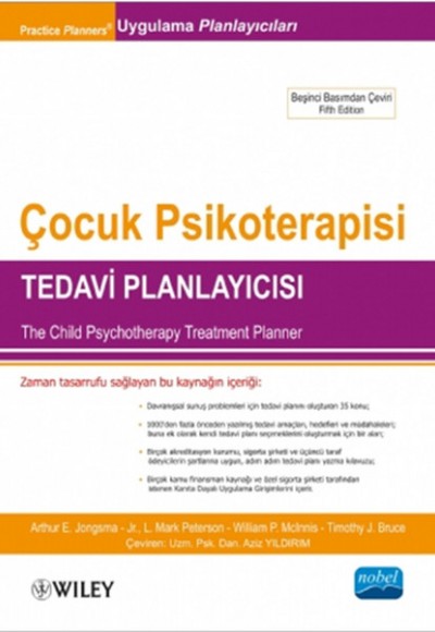 Çocuk Psikoterapisi Tedavi Planlayıcısı ( The Child Psychotherapy Treatment Planner) Çocuk Psikoterapisi Tedavi Planlayıcısı ( The Child Psychotherapy Treatment Planner)