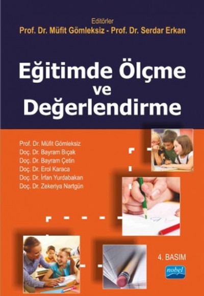 Eğitimde Ölçme ve Değerlendirme (Prof. Dr. Serdar Erkan,Müfit Gömleksiz) Eğitimde Ölçme ve Değerlendirme (Prof. Dr. Serdar Erkan,Müfit Gömleksiz)