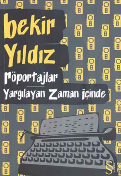 Röportajlar Yargılayan Zaman İçinde Röportajlar Yargılayan Zaman İçinde