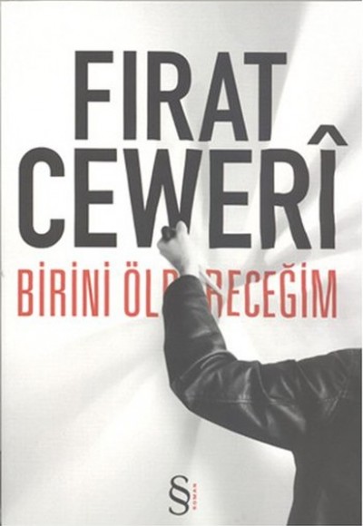 Birini Öldüreceğim Birini Öldüreceğim