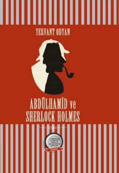 Abdülhamid ve Sherlock Holmes Abdülhamid ve Sherlock Holmes