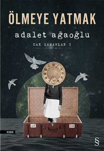 Ölmeye Yatmak - Dar Zamanlar 1 Ölmeye Yatmak - Dar Zamanlar 1