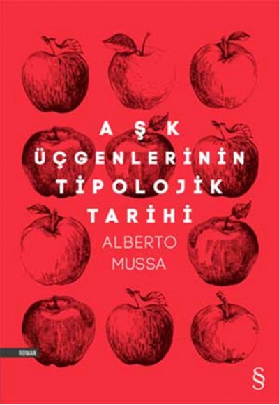 Aşk Üçgenlerinin Tipolojik Tarihi Aşk Üçgenlerinin Tipolojik Tarihi